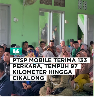 PTSP Mobile Pengadilan Agama Tasikmalaya Terima 133 Perkara di LokasiYang Berjarak 97 KM Dari Kantor